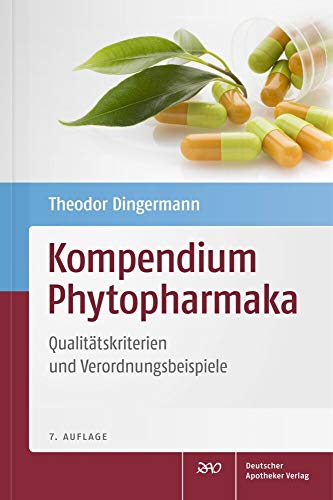 Kompendium Phytopharmaka: Qualitätskriterien und Verordnungsbeispiele von Deutscher Apotheker Vlg